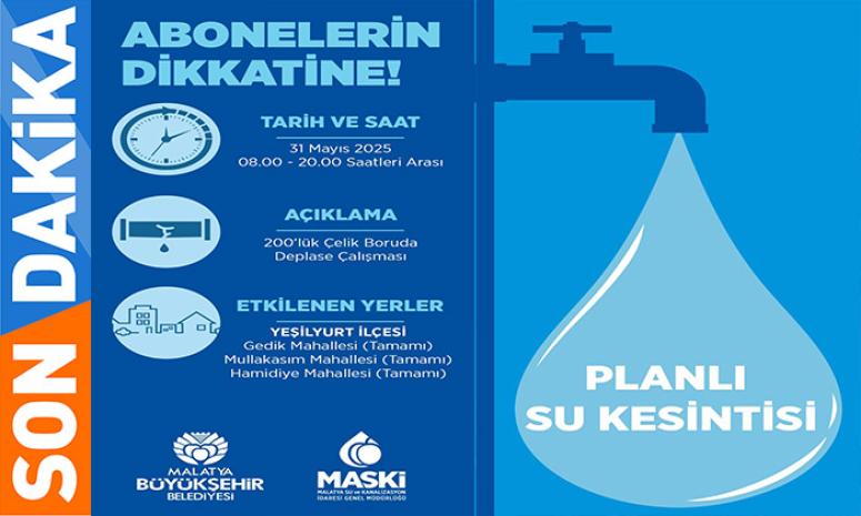 MASKİ Uyardı;  3 Mahalleye 18 Saat Su Verilmeyecek