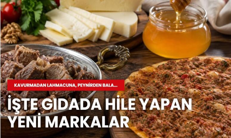Bakanlık, Gıdada Hile Yapan Yeni Markaları Açıkladı 
