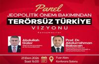 “Terörsüz Türkiye Vizyonu” Paneli Düzenlenecek